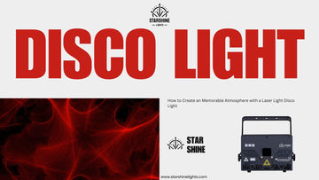 How to Create an Memorable Atmosphere with a Laser Light Disco Light
