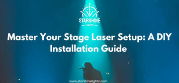 Master Your Stage Laser Setup: A DIY Installation Guide