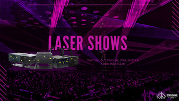 Laser Shows That Sell Out: Timeline, Gear, Safety & Starshine Collab