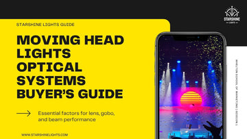 Moving Head Lights Optical System Buying Guide What Matters?