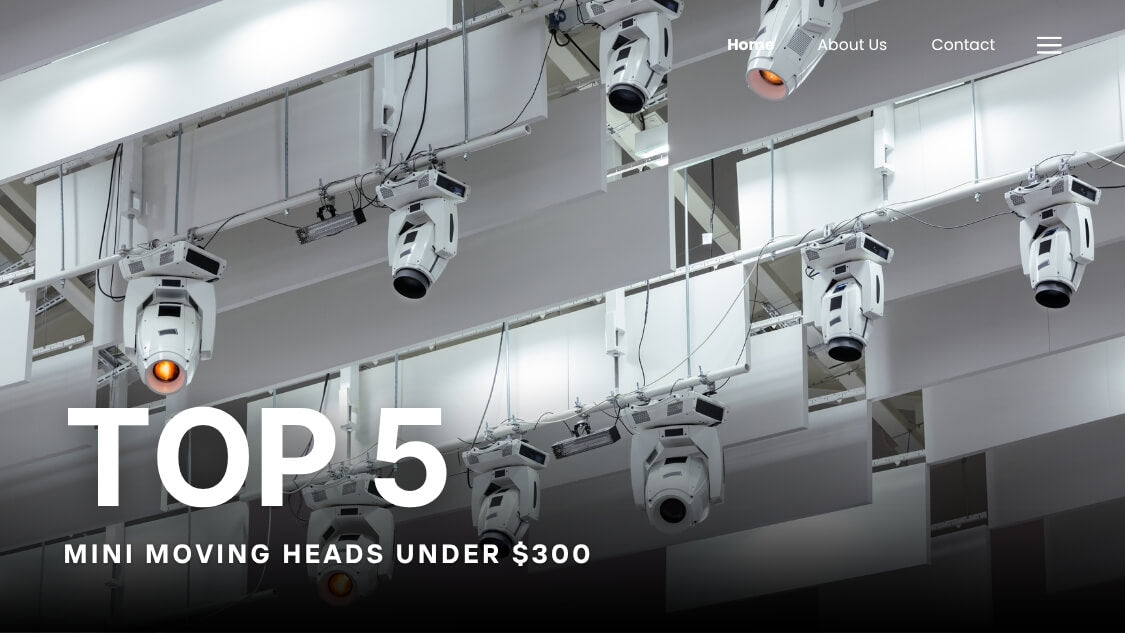 Top 5 Budget Moving Heads Under $300