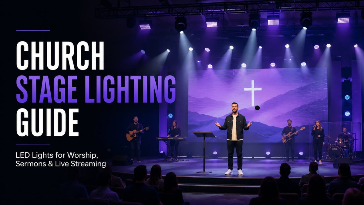 Church Stage Lighting Guide: LED Lights for Worship & Streaming