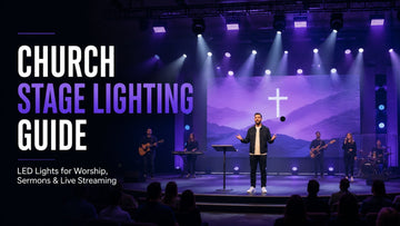 Church Stage Lighting Guide: LED Lights for Worship & Streaming