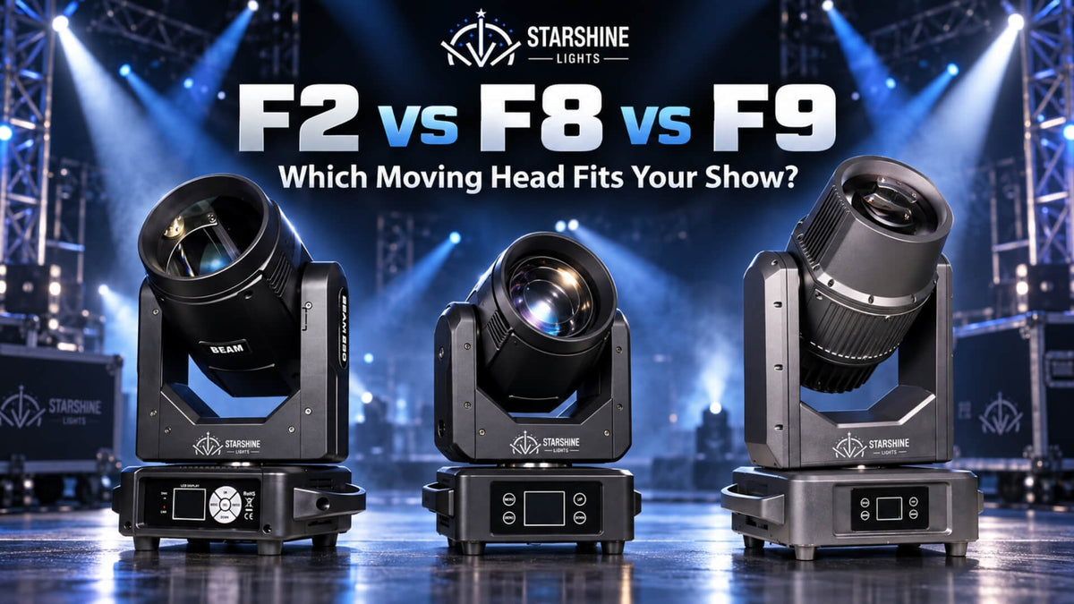 F2 vs F8 vs F9 Moving Head Lights: Which One Fits Your Show?