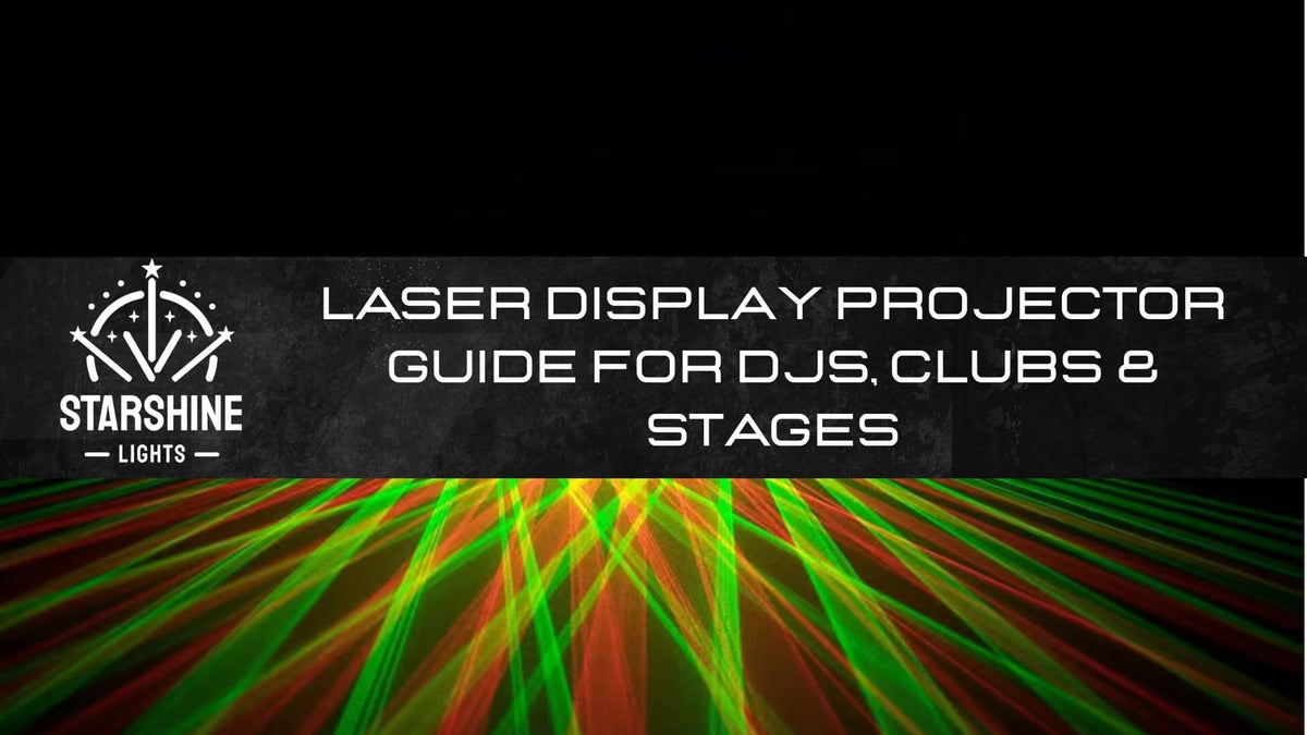 Laser Display Projector Guide for DJs, Clubs & Stages