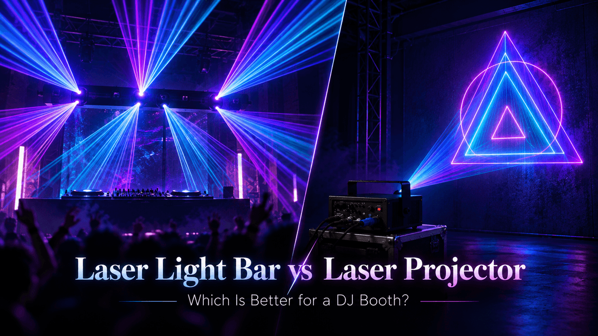 Laser Light Bar vs Laser Projector: Which Is Better for a DJ Booth?