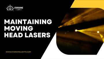 How to Maintain Laser Moving Heads Buying Guide & Tips