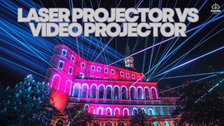 Laser projector vs video projector 2025 | Starshine