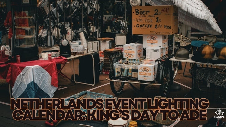Netherlands Event Lighting Calendar: King’s Day to ADE
