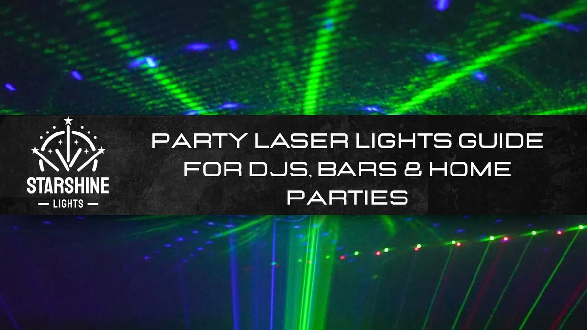 Party Laser Lights Guide for DJs, Bars & Home Parties