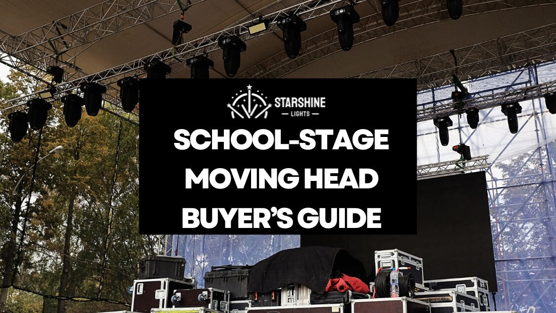 School-Stage Moving Head Buyer’s Guide