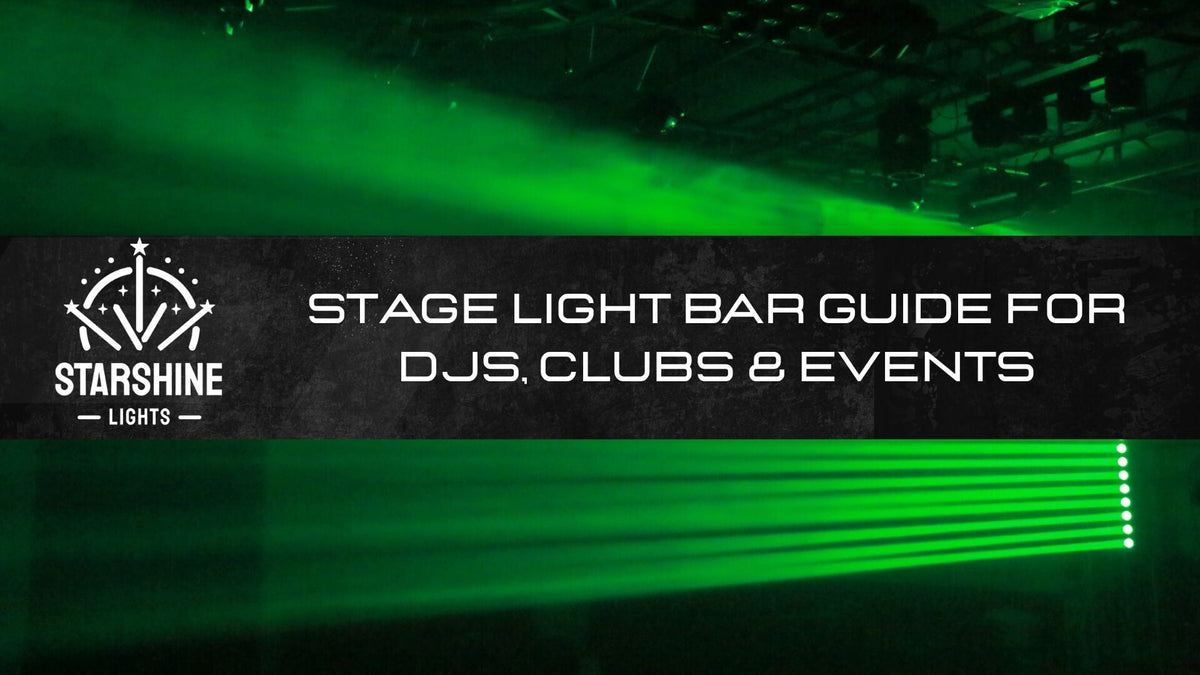 Stage Light Bar Guide for DJs, Clubs & Events