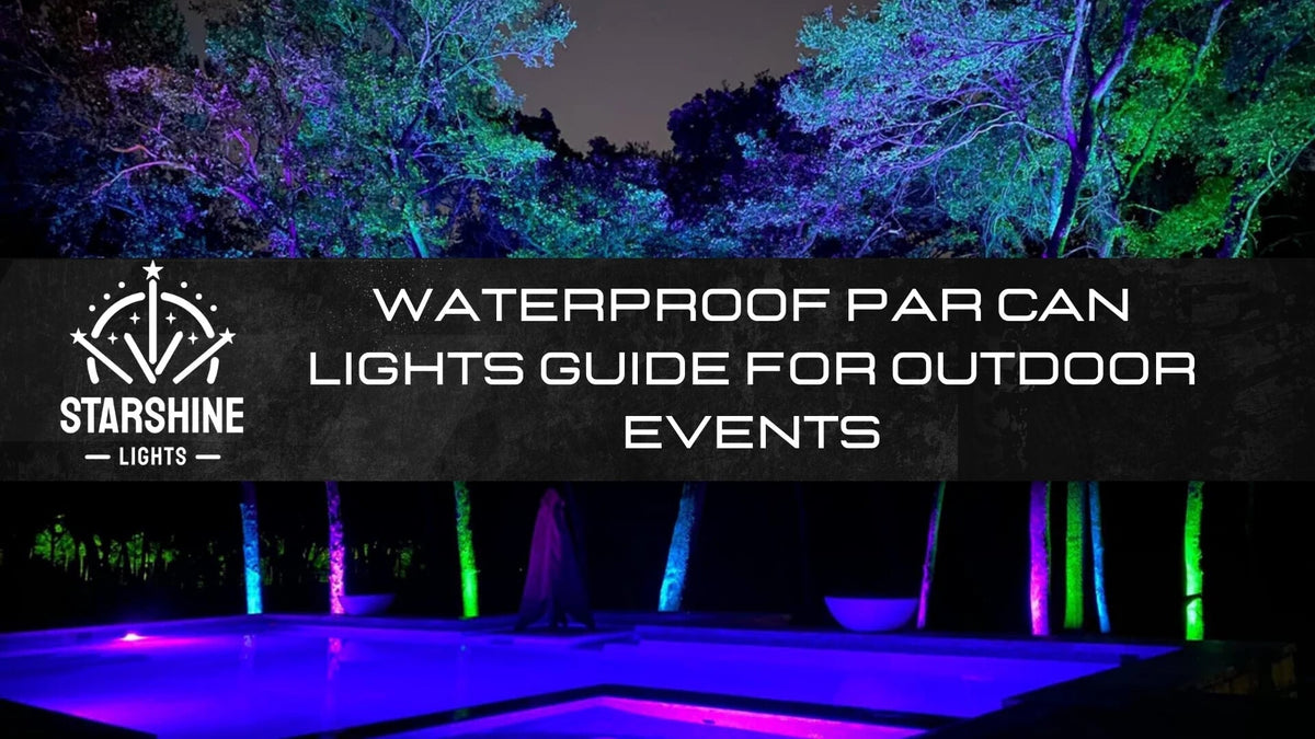 Waterproof PAR Can Lights Guide for Outdoor Events