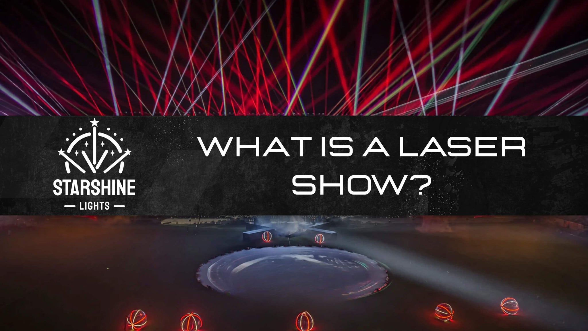 What Is a Laser Show? Types, Effects & How It Works